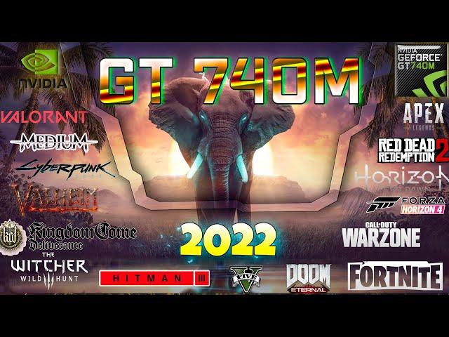 Nvidia GT 740M in 25 GAMES         |  (2022- 2023)