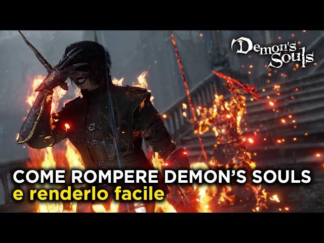 COME ROMPERE DEMON'S SOULS e renderlo FACILE dall'inizio alla fine