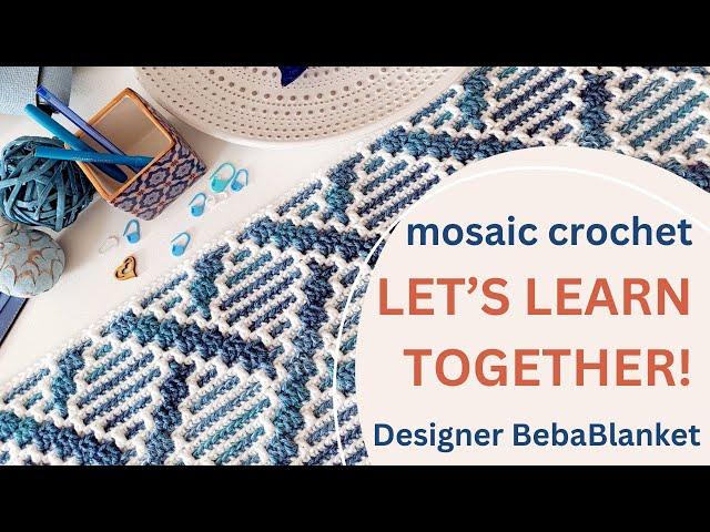 Easy mosaic crochet blanket pattern for beginners and the best tips from designer  @BebaBlanket