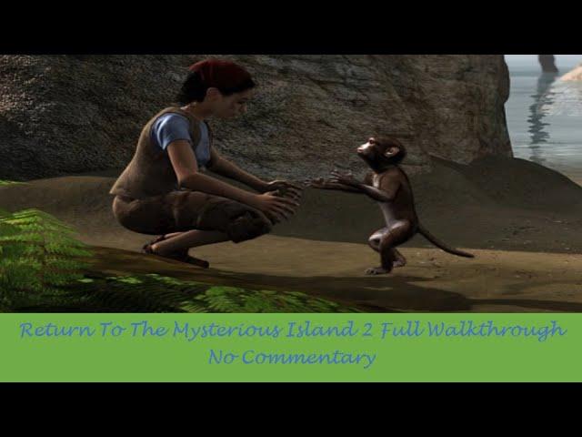 Return to Mysterious Island 2 Full Walkthrough No Commentary