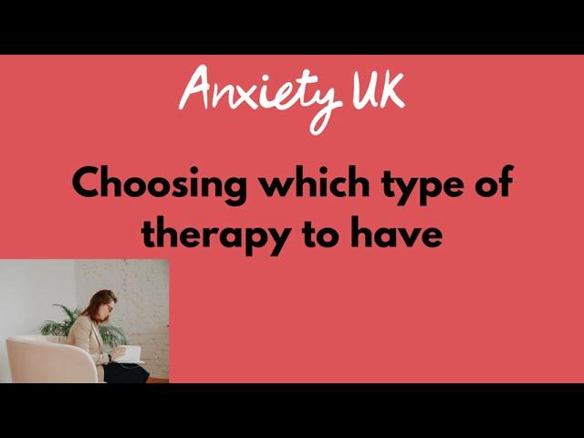 Choosing therapy