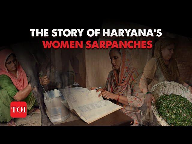 Harayana Paradox | How 'SARPANCH PATI' takeover duties of appointed WOMEN SARPANCHES