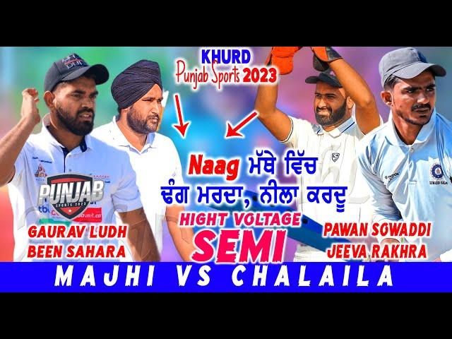 SEMI || ChaLaiLa(Jeeva Rakhra & Pawan Sowaadi) VS Majhi(Gaurav Ludhiana & Been Saharanmajra)