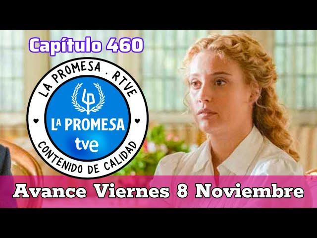 La Promesa: Avance capítulo 460 viernes 8 de Noviembre. Serie TVE #avance #serie #lapromesa