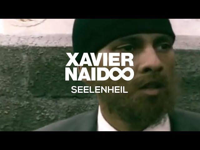 Xavier Naidoo - Seelenheil [Official Video]