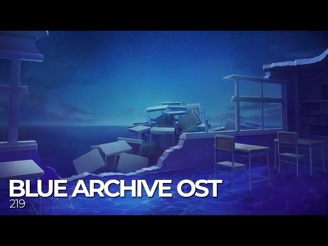 ブルーアーカイブ Blue Archive OST 219 (制約解除決戦 Lobby BGM)