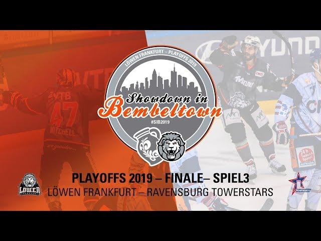 Löwen Frankfurt - Ravensburg Towerstars 5:6 (22.04.2019)