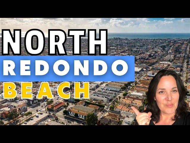 North Redondo Beach Neighborhood Breakdown