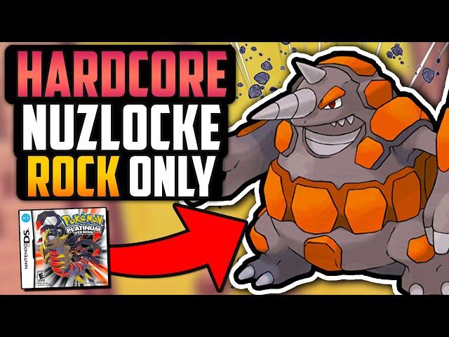 CAN I BEAT A POKÉMON PLATINUM HARDCORE NUZLOCKE WITH ONLY ROCK TYPES!? (Pokémon Challenge)