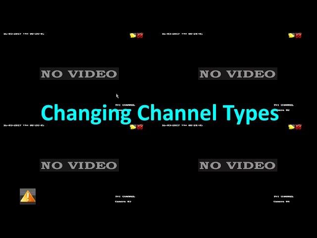 HIKVISION - How to Change Between Channel Types (TVI | AHD | CVBS Analog | IP) on a TVI Turbo HD DVR