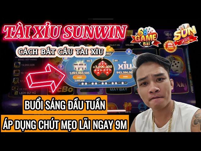 Link Tải Sunwin Mới Nhất | Cách Bắt Cầu Tài Xỉu Sunwin 2024 | Áp Dụng Cách Này Chốt Đơn 9M Đơn Giản