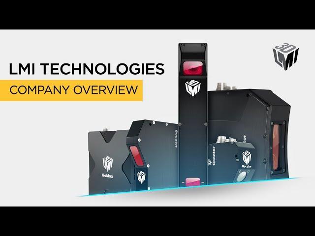 LMI Technologies: A 3D Machine Vision Company in Focus