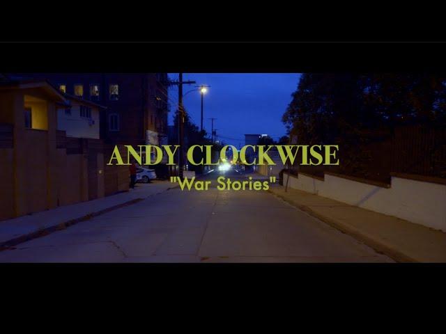 Andy Clockwise - War Stories