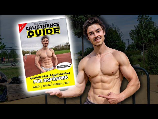 CALISTHENICS GUIDE - Schritt-für-Schritt Anleitung für Muskelaufbau & Kraft!