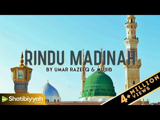 Rindu Madinah Cover By Umar Razeeq ft Mujib