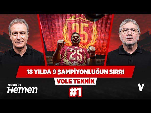 Galatasaray'ın en büyük özelliği zayıf halkalardan çabuk kurtulması | Önder, Metin | VOLE Teknik #1