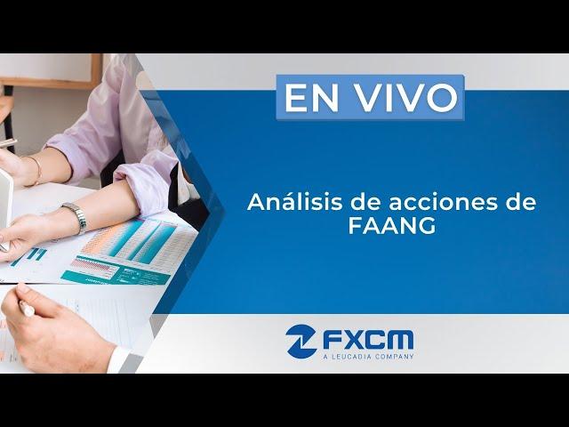  Análisis de acciones de FAANG  | FXCM