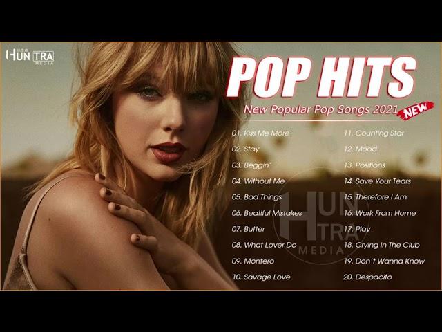 New Songs 2021  Top 40 Popular Songs Playlist 2021  Best Music Hits Collection 2021