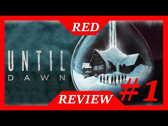 Until Dawn is Terrible (PART 1) | Red Review