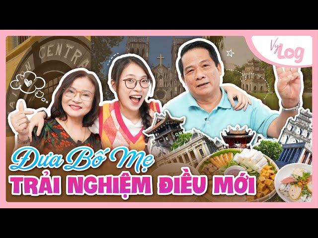 Đưa Bố Mẹ Đi Trải Nghiệm Những Điều Chưa Từng Thử | VyLog Family Time