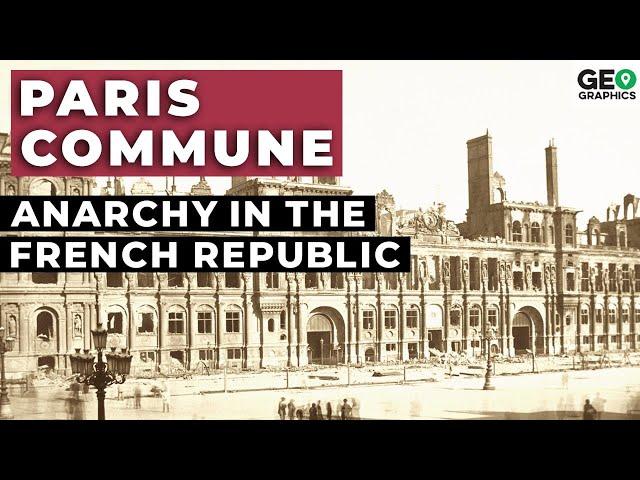 The Paris Commune: Anarchy in the French Republic