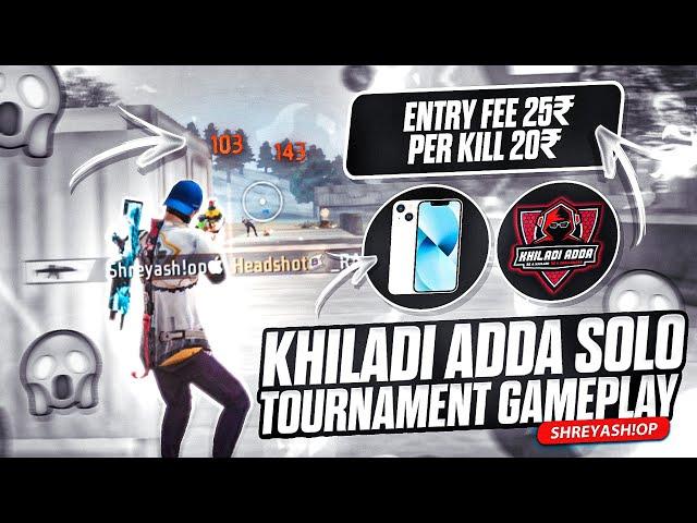 2 Match Gameplay  Khiladi Adda Solo Tournament  1 Kill 20₹ | 2 Kill 40₹  |Shreyash op