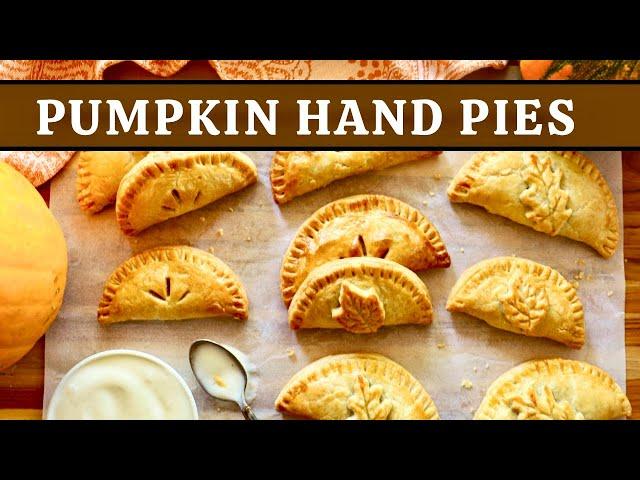 PUMPKIN HAND PIES | Easy Hand-Held Pumpkin Pies Tutorial 