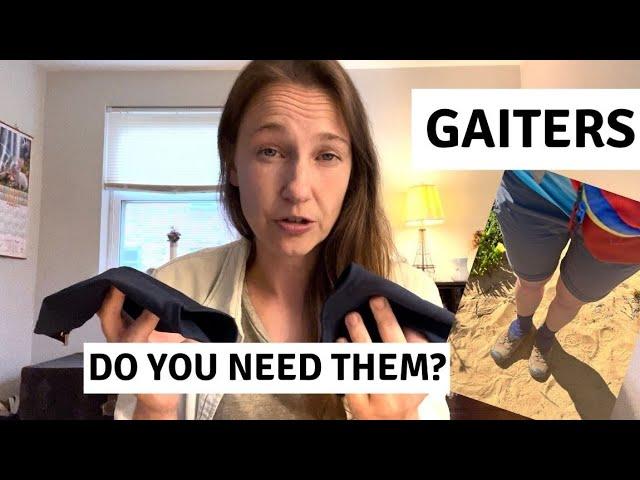 Gear for the Camino: Gaiters (do you need them?)