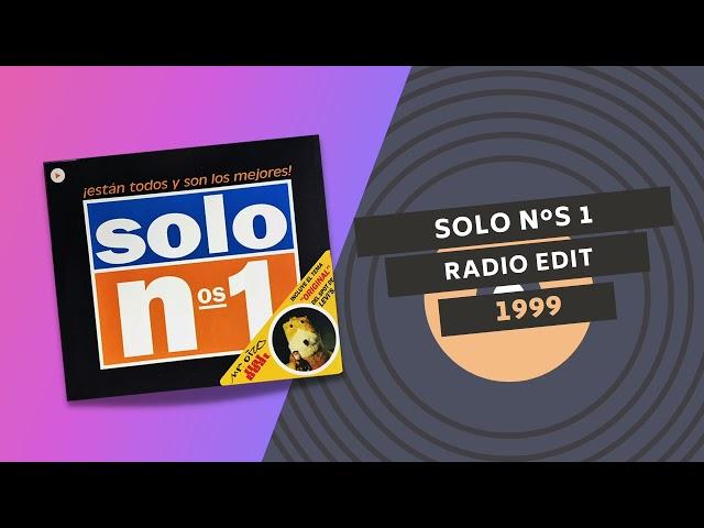 SOLO Nºs 1 | Radio Edit ⭐️ | 1999