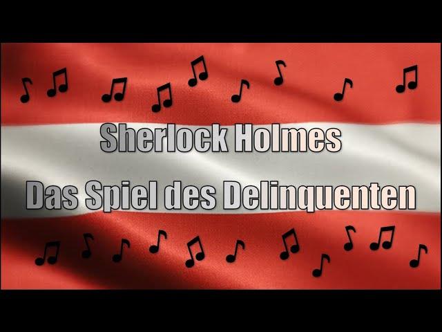 AUSTRIA AUDIO - Hörbuch - Sherlock Holmes Das Spiel des Delinquenten