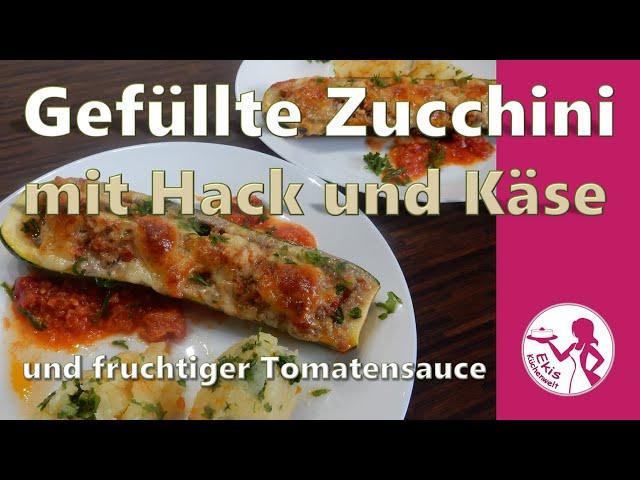 Einfache gefüllte Zucchini mit Hackfleisch, Tomatensauce, Käse | Leckere Zucchini aus dem Backofen