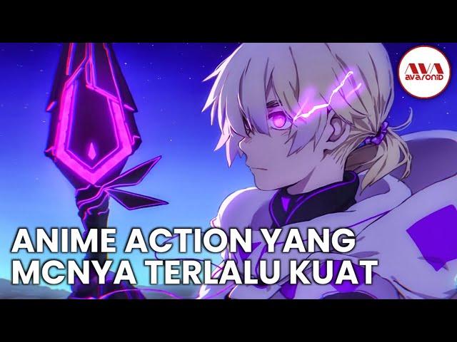 10 anime action mc overpower terbaik dengan pertarungan epic