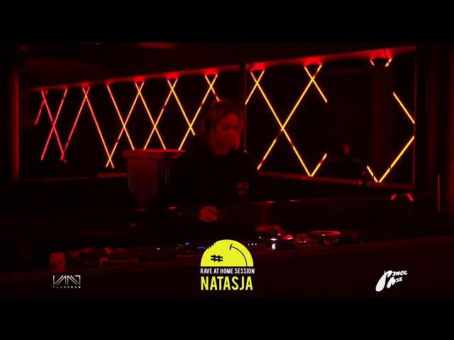 Natasja - Rave At Home - Live From Club Vaag - 25.04.2020