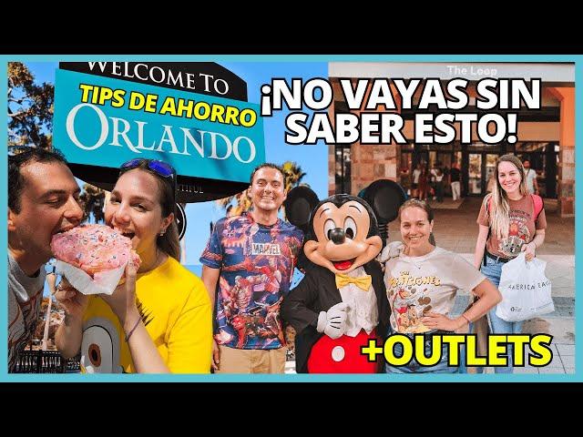 TIPS para tu VIAJE a ORLANDO: OUTLETS, PRECIOS, COMIDA, CLIMA y AHORRO en DISNEY & UNIVERSAL