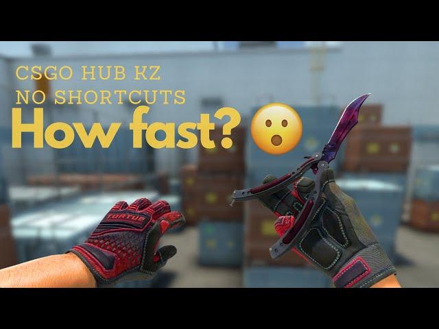 CSGO Hub KZ fast time with no shortcuts