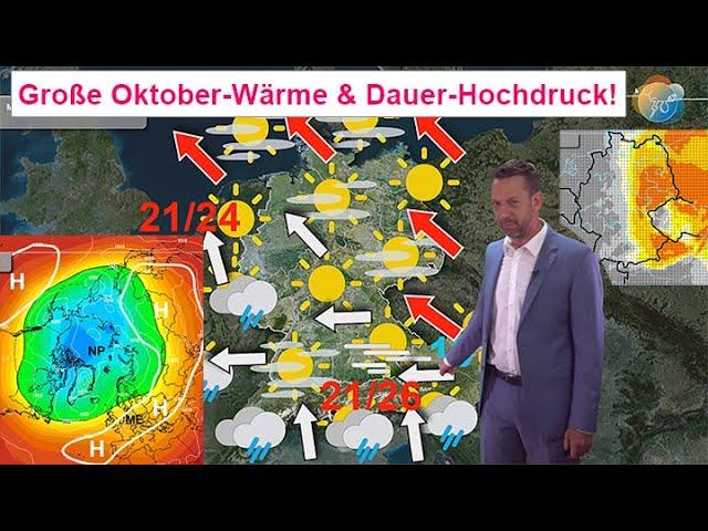 Große Oktober-Wärme (in der Höhe) & Dauer-Hochdruck (open end). Wettervorhersage 15.-22.10.2024.