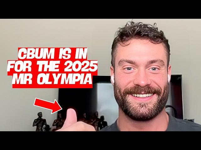 CBUM IS DOING THE 2025 MENS OPEN MR OLYMPIA!