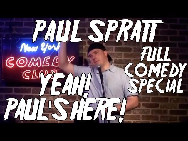 Paul Spratt : Yeah! Paul's Here (The Lost Tape) | Full Stand Up Comedy Special