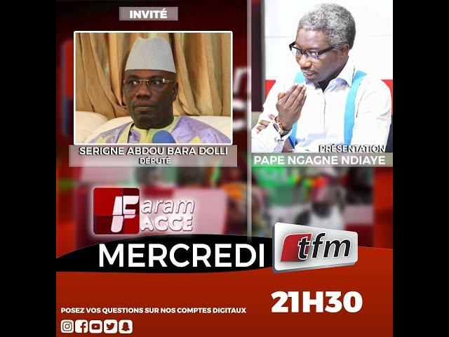 TFM LIVE : Faram Facce - Invité : Cheikh Abdou Bara - Pr : Pape Ngagne Ndiaye - 30 Mars 2022