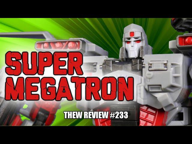 Generation Selects Super Megatron: Thew's Awesome Transformers Reviews 233