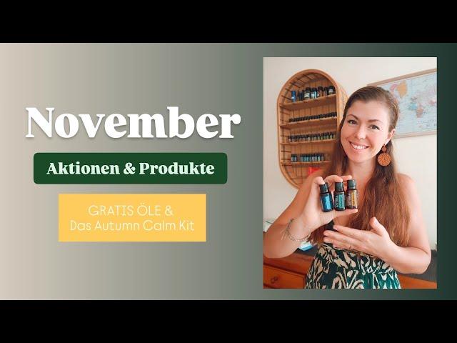 Ätherische Öle für Ruhe & Balance – November-Angebote: Gratis Öle & Angebote / doTERRA