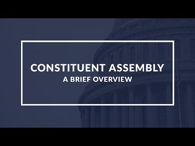 Constituent Assembly: Definition, Function, and Historical Examples