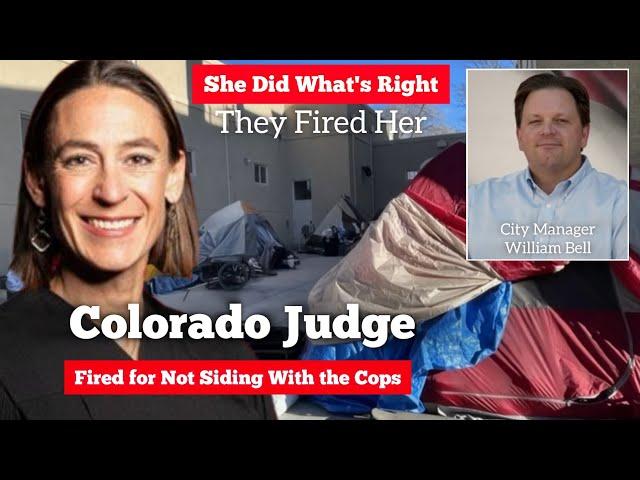 Colorado Judge Fired for Not Siding With the Cops