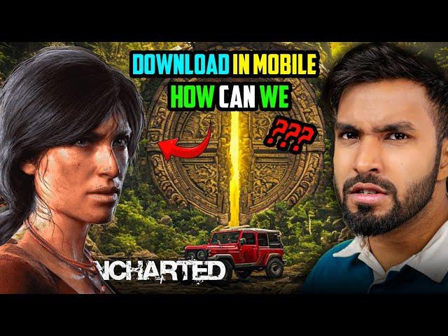 Uncharted The Lost Legacy  Download In Mobile 