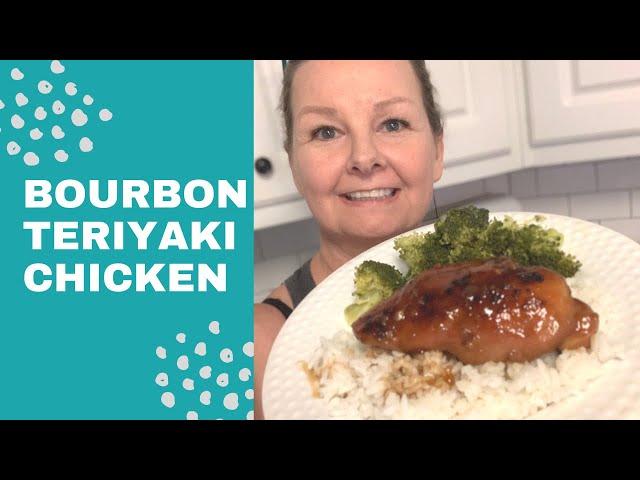 Bourbon Teriyaki Chicken