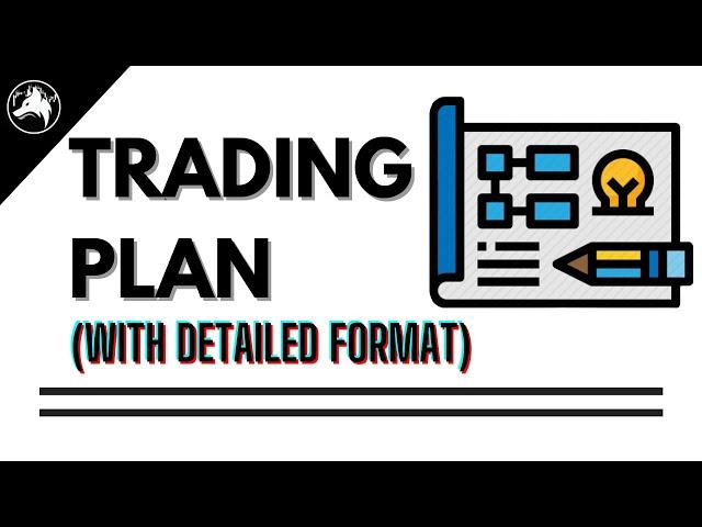 HOW TO MAKE A TRADING PLAN AND PLAN YOUR TRADES