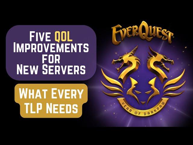 Five Things all New Everquest Servers Should Have