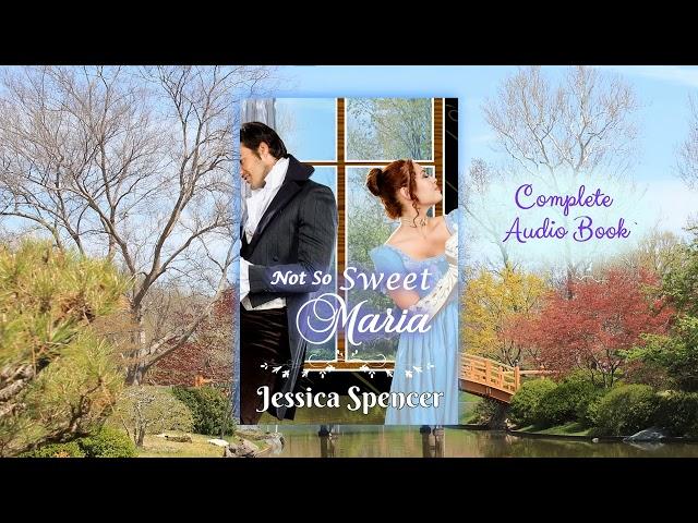 Historical Romance Audio Book: Not So Sweet Maria [Sisters by Marriage Series #1][Clean Regency]