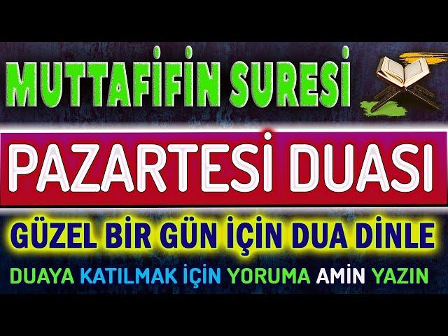 MUTAFFİFİN SURESİ ve PAZARTESİ DUASI Kuds-i Dualar