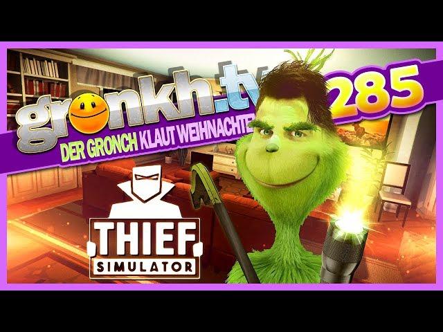 0285  Der GRONCH klaut WEIHNACHTEN  Gronkh Livestream | 21.12.2018